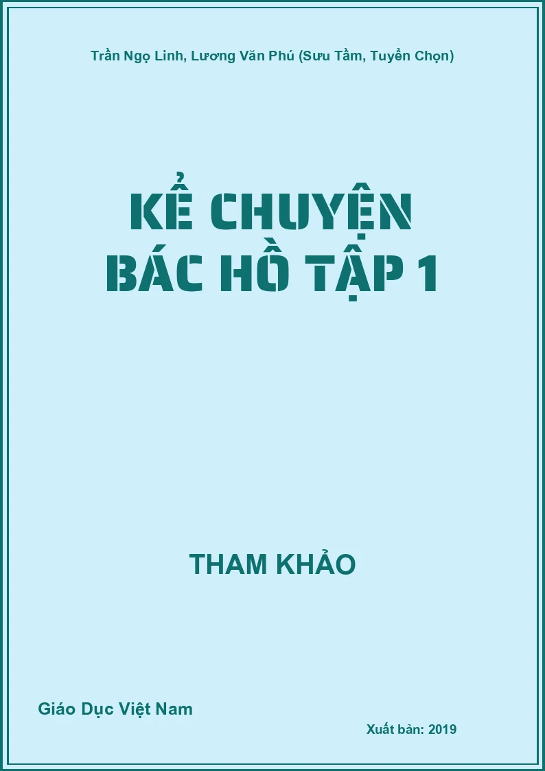 Kể chuyện Bác Hồ Tập 1