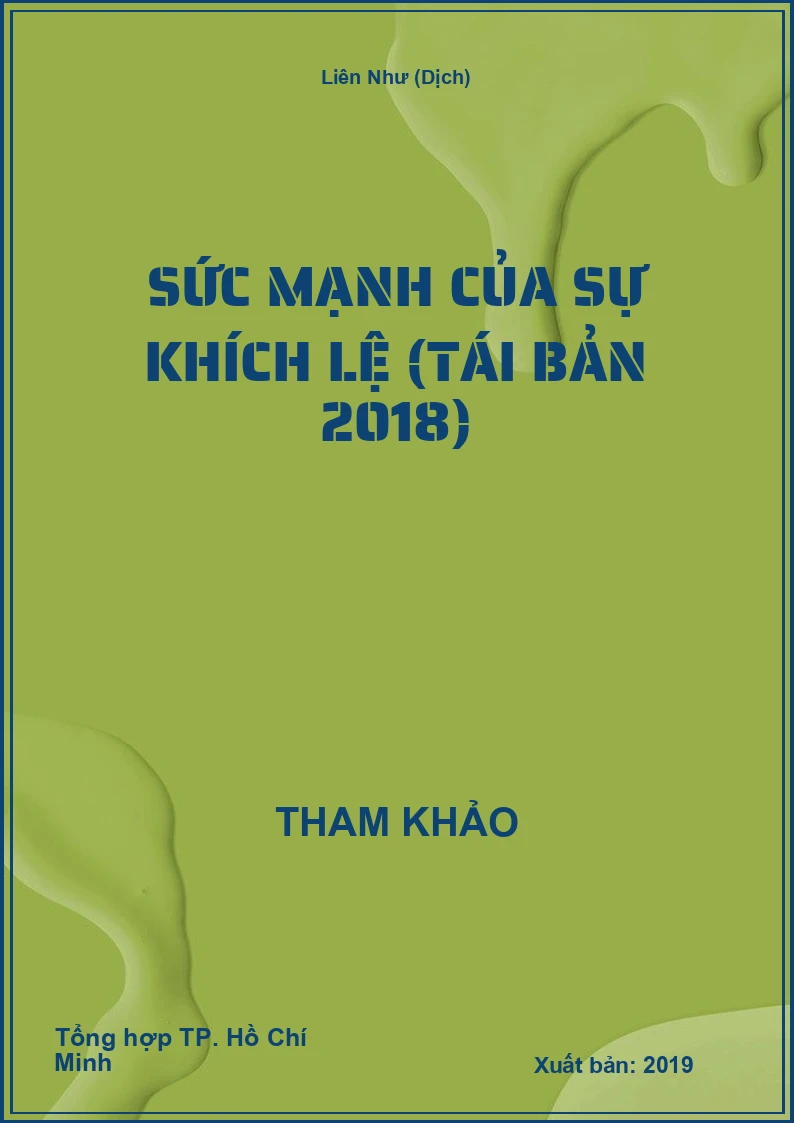 Sức Mạnh Của Sự Khích Lệ (Tái Bản 2018)