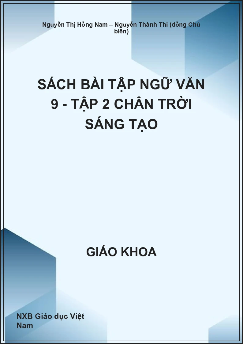 Sách bài tập Ngữ văn 9 - Tập 2 Chân trời sáng tạo