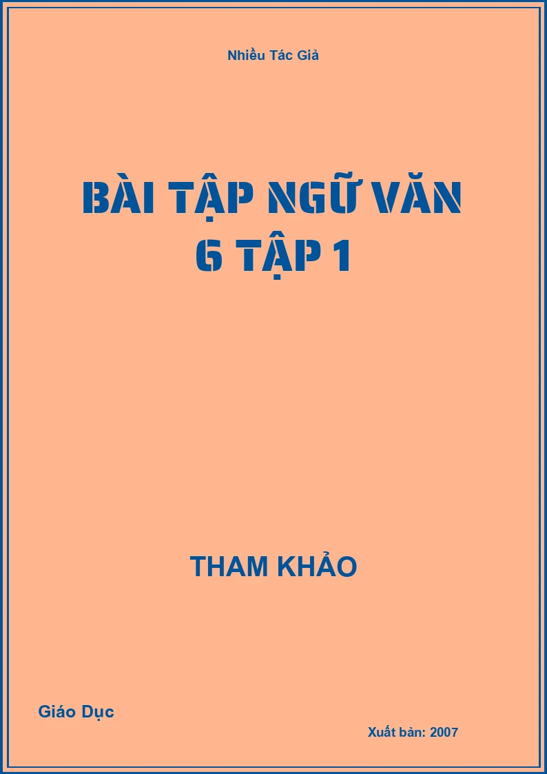 Bài tập Ngữ Văn 6 tập 1