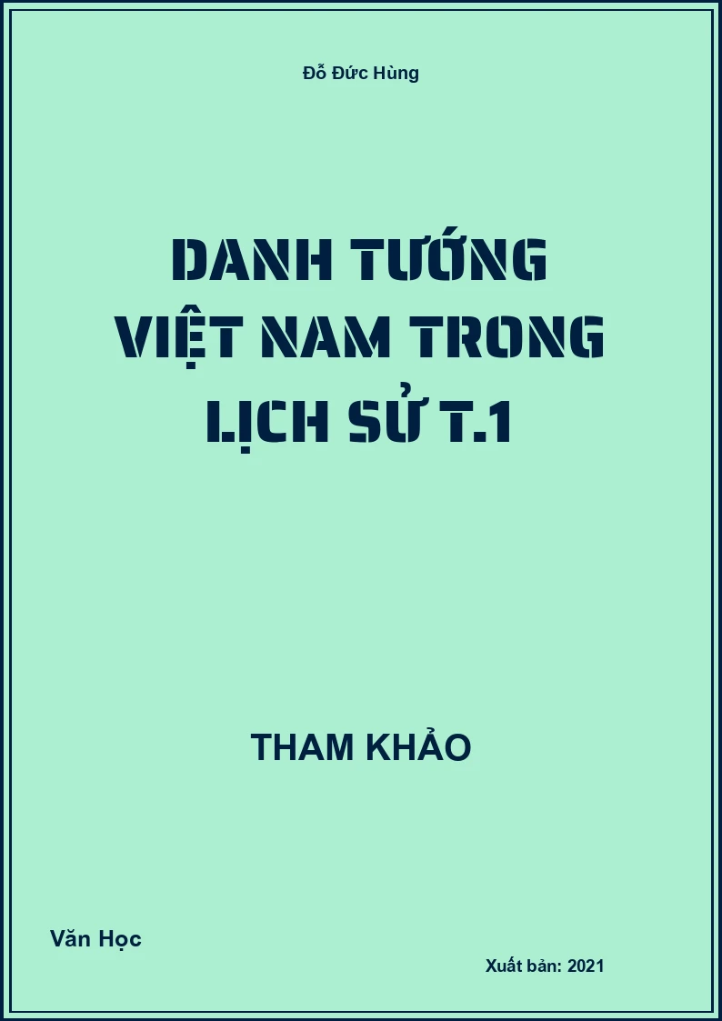 Danh tướng Việt Nam trong Lịch Sử T.1