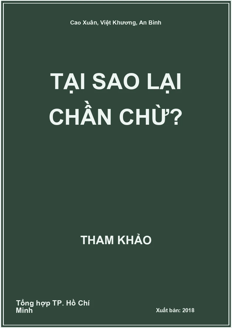Tại Sao Lại Chần Chừ?