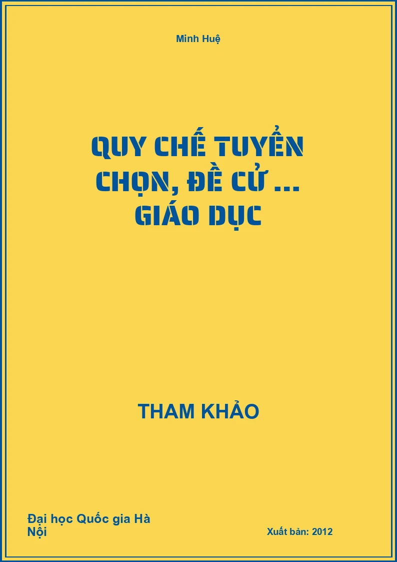 Quy chế tuyển chọn, đề cử … giáo dục