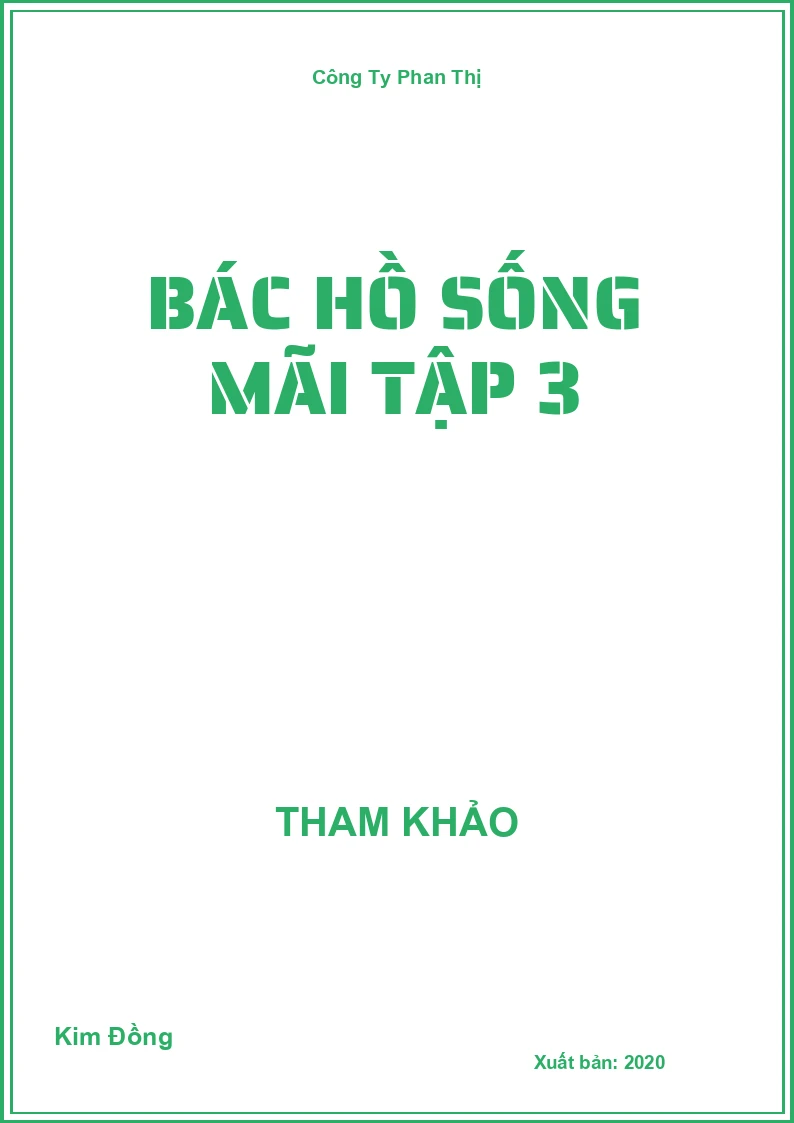Bác Hồ sống mãi tập 3