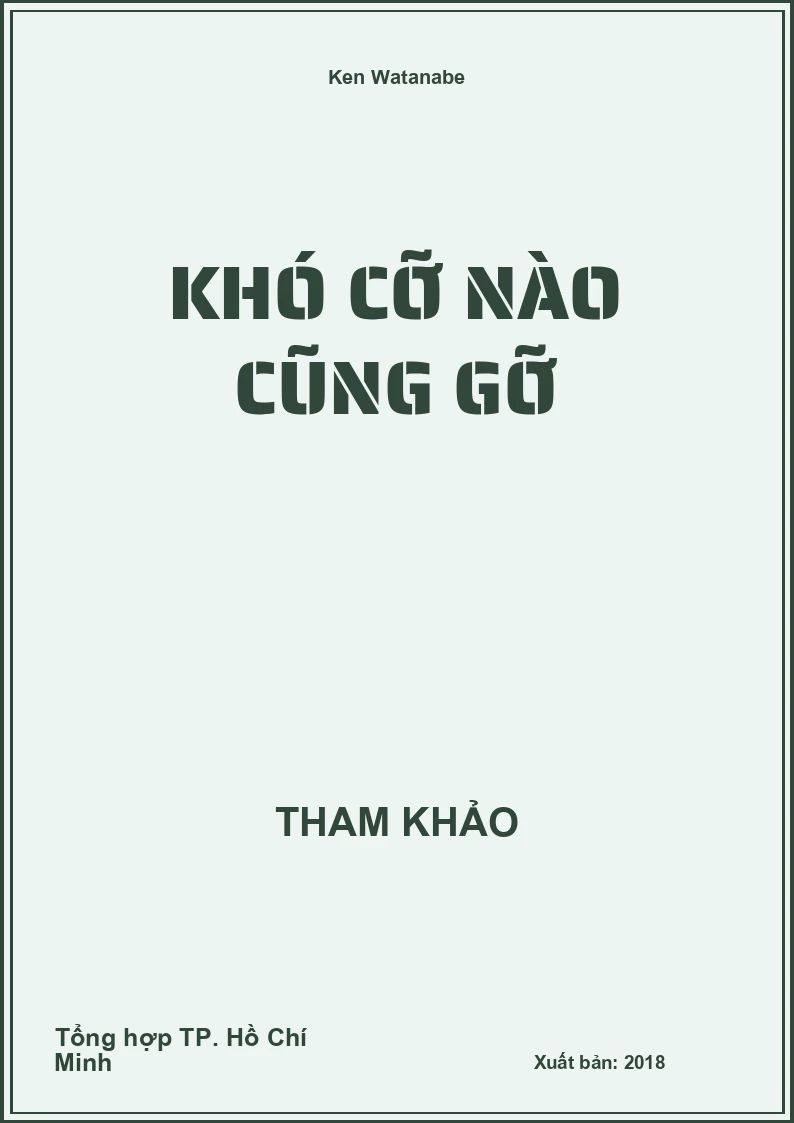 Khó cỡ nào cũng gỡ