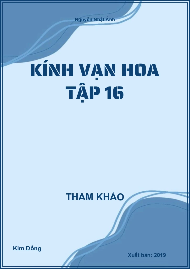 Kính vạn hoa tập 16