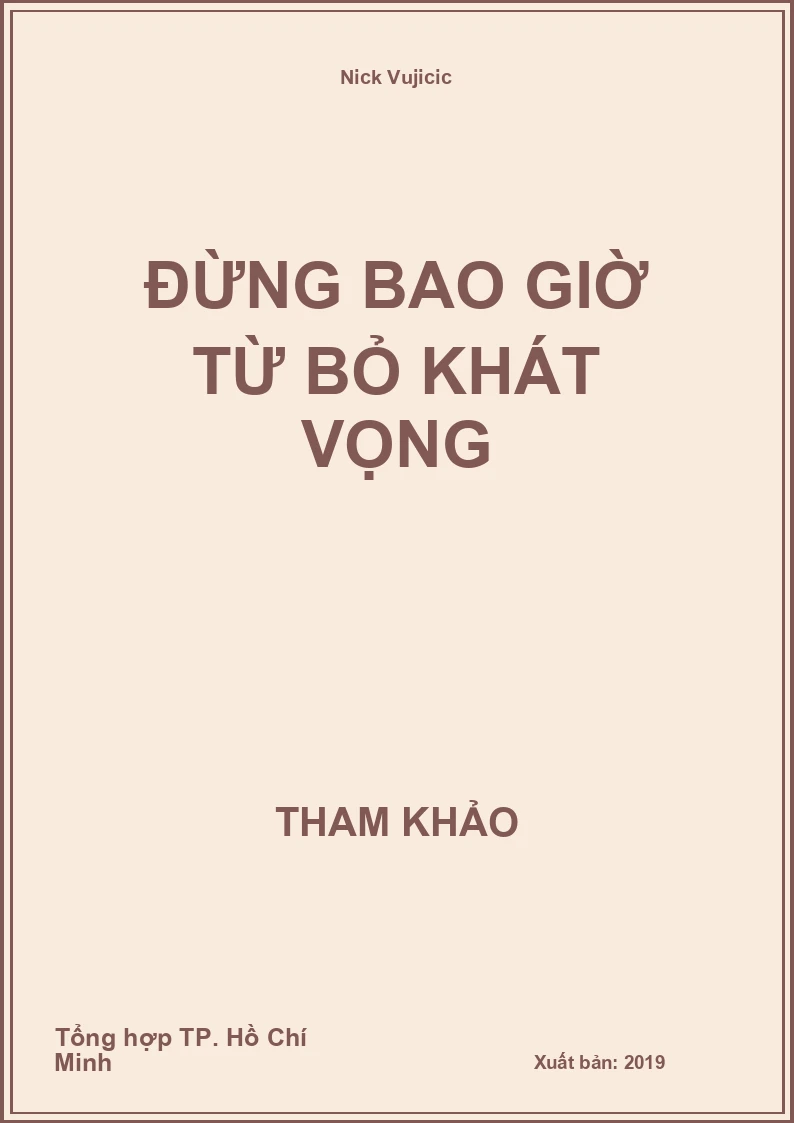 Đừng bao giờ từ bỏ khát vọng
