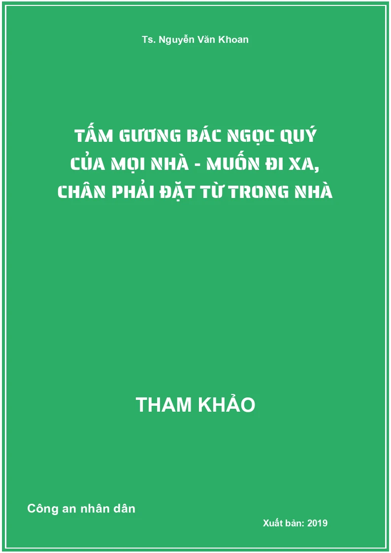 Tấm gương Bác ngọc quý của mọi nhà - Muốn đi xa, chân phải đặt từ trong nhà