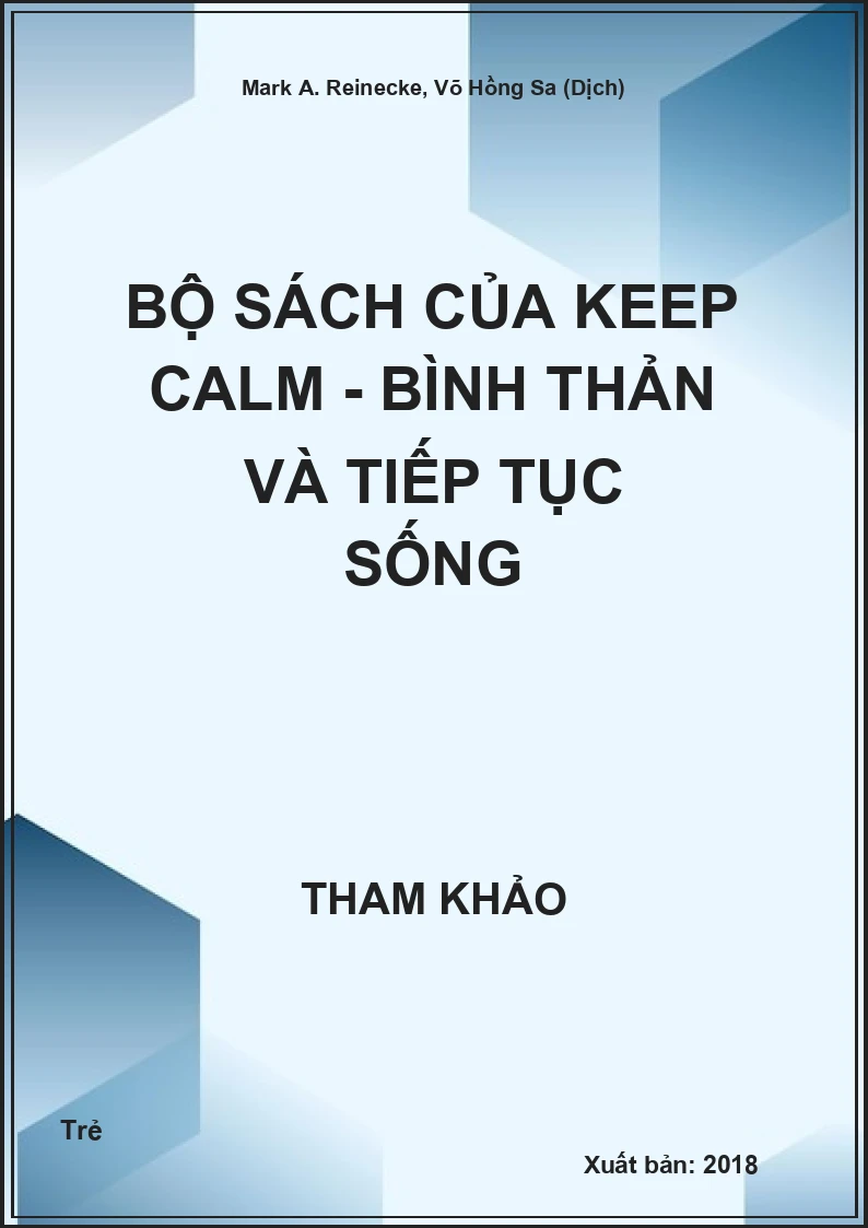 Bộ sách của Keep Calm - Bình thản và tiếp tục sống