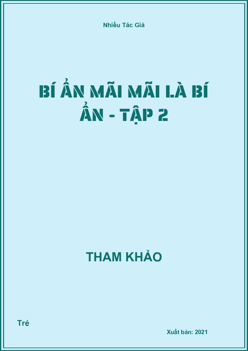 Bí Ẩn Mãi Mãi Là Bí Ẩn - Tập 2