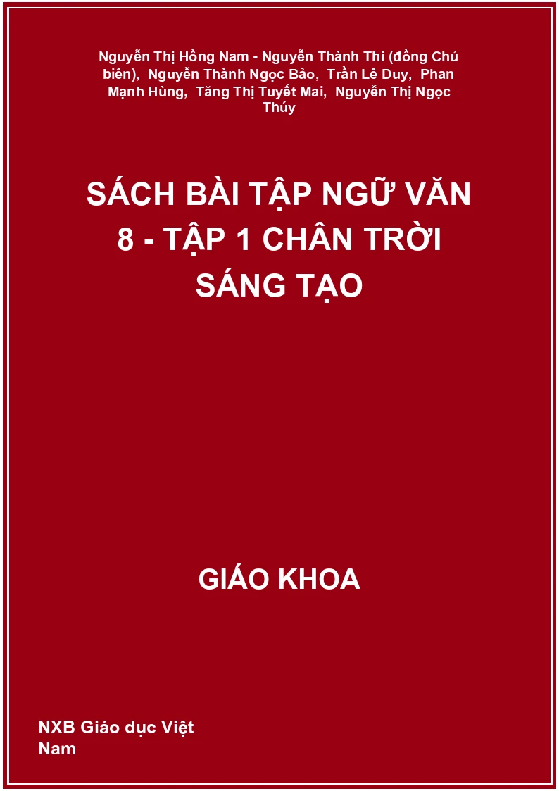 Sách bài tập Ngữ văn 8 - Tập 1 Chân trời sáng tạo
