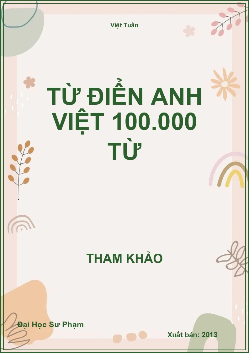 Từ điển Anh Việt 100.000 từ