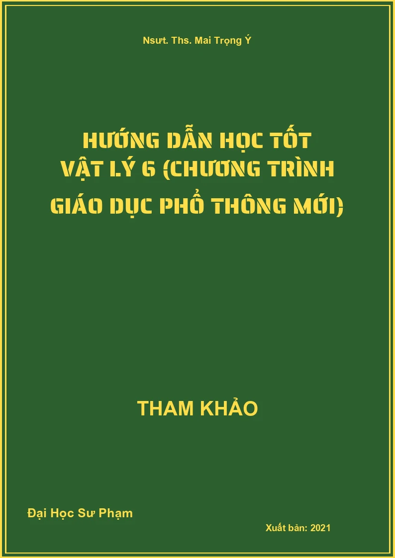 Hướng dẫn học tốt Vật Lý 6 (chương trình giáo dục phổ thông mới)