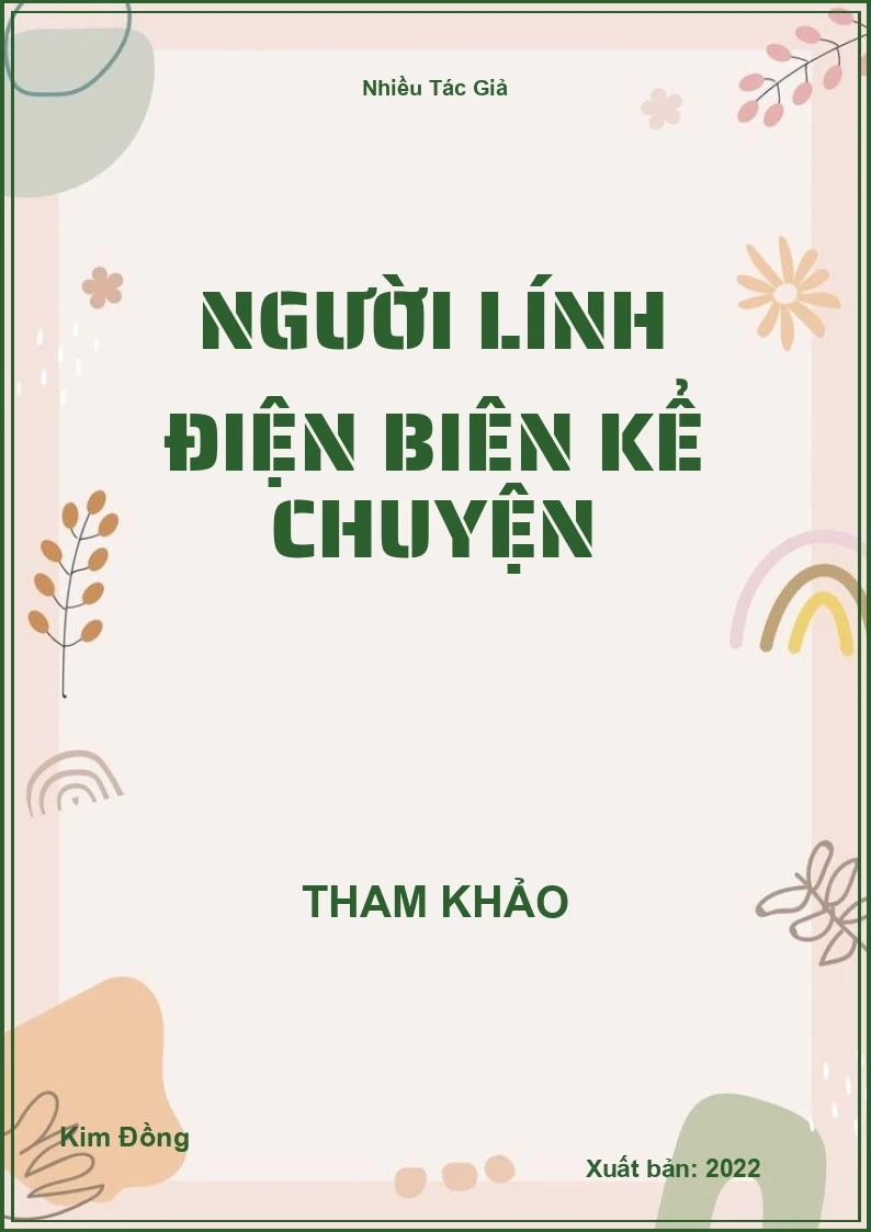 Người lính Điện Biên kể chuyện