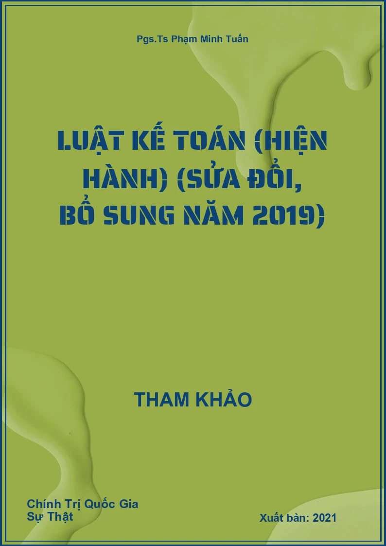 Luật kế Toán (hiện hành) (sửa đổi, bổ sung năm 2019)