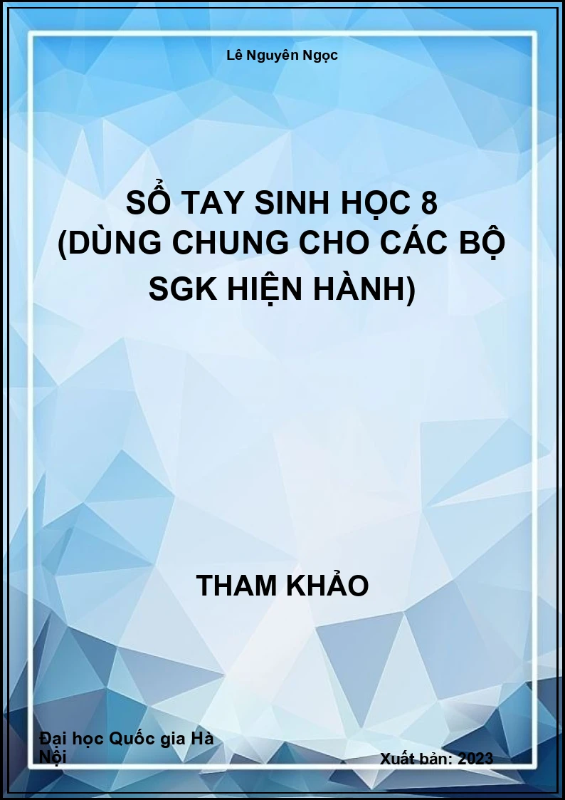 Sổ tay Sinh Học 8 (dùng chung cho các bộ SGK hiện hành)