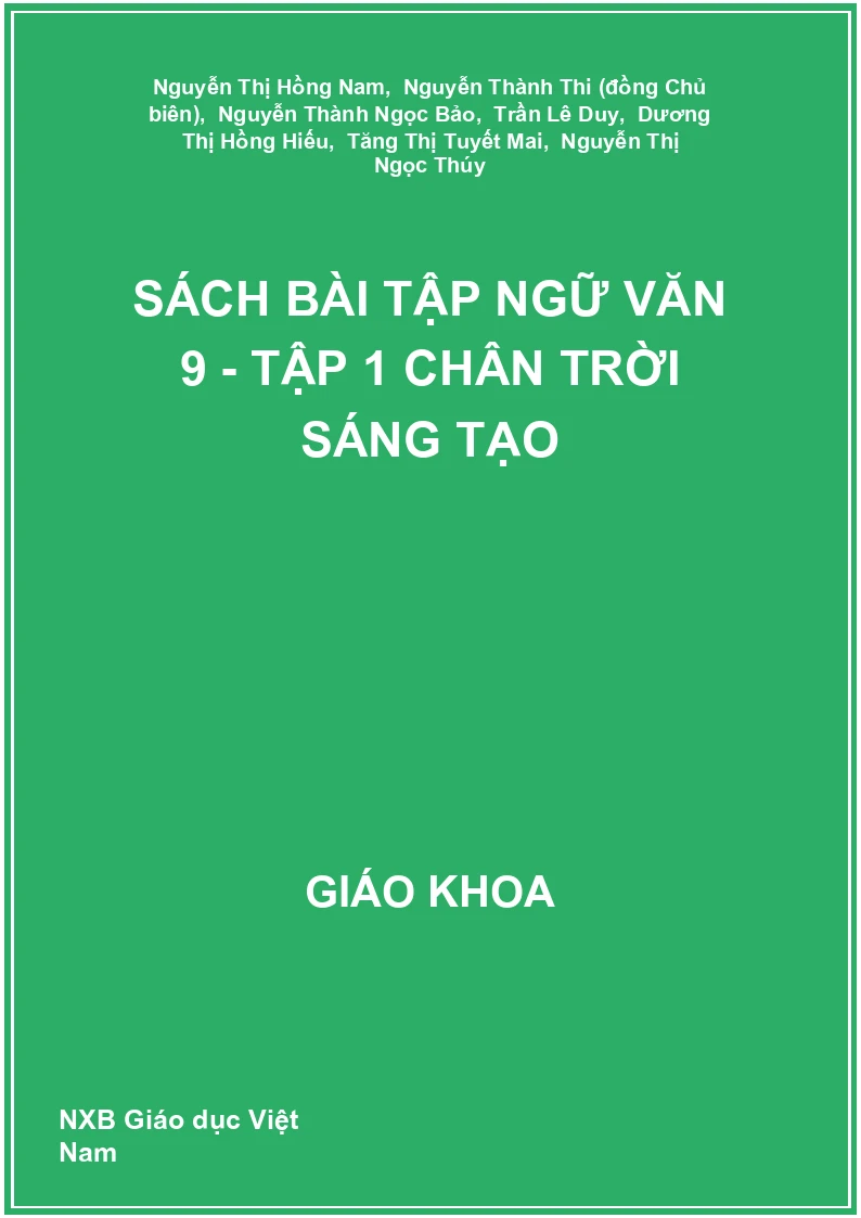 Sách bài tập Ngữ văn 9 - Tập 1 Chân trời sáng tạo