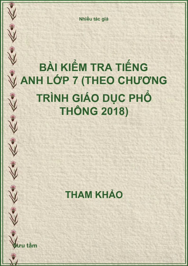 Bài kiểm tra tiếng Anh lớp 7 (Theo Chương trình Giáo dục phổ thông 2018)