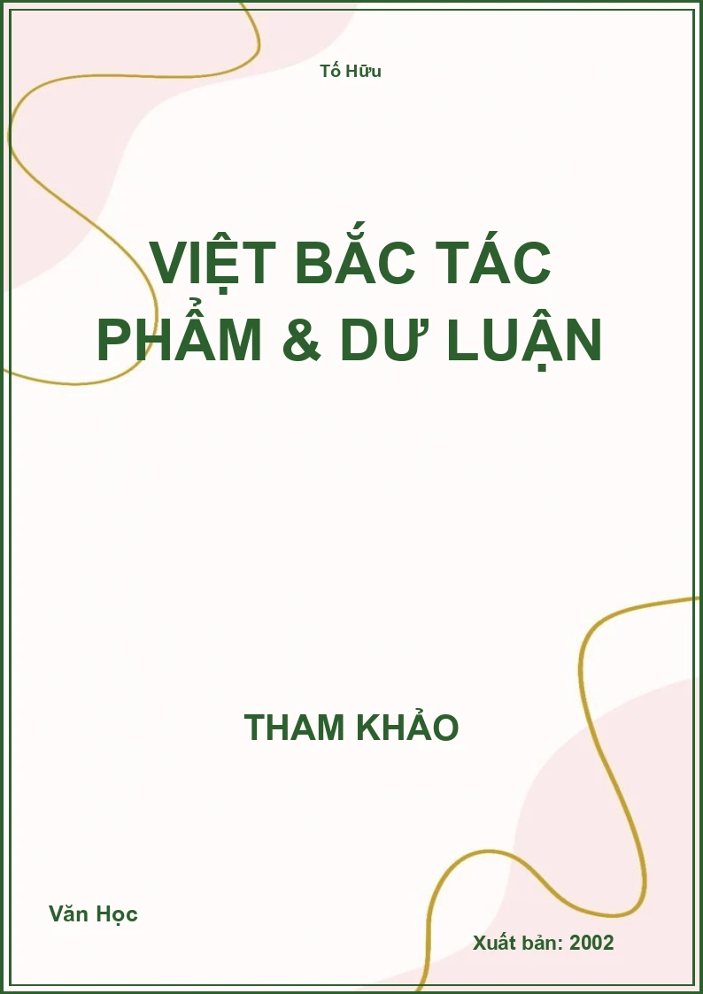 Việt Bắc tác phẩm & dư luận