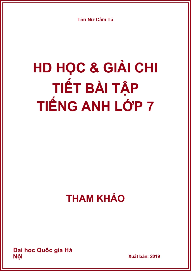 HD học & giải chi tiết bài tập Tiếng Anh lớp 7