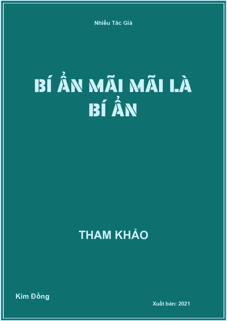 Bí Ẩn Mãi Mãi Là Bí Ẩn