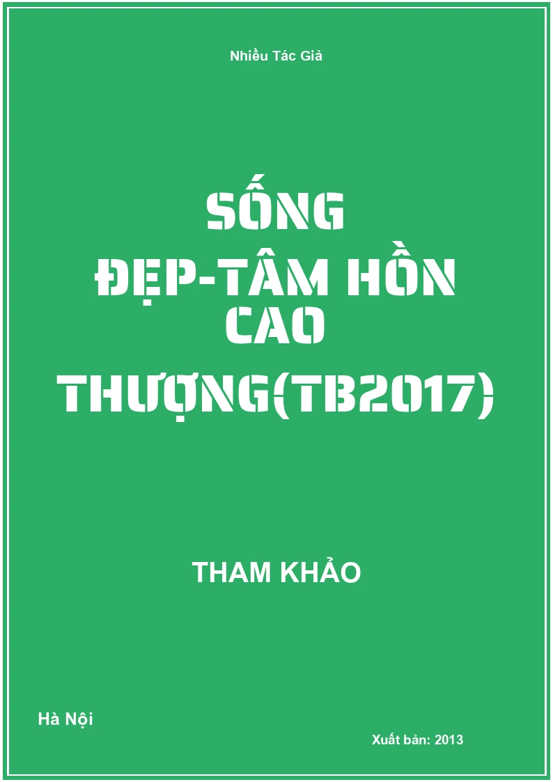Sống đẹp-Tâm hồn cao thượng (TB2017)