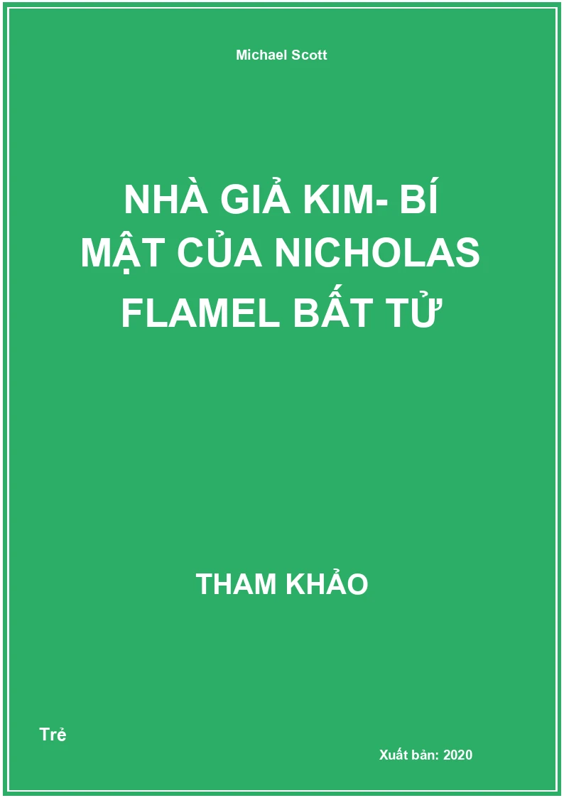 Nhà Giả Kim- Bí mật của Nicholas Flamel bất tử