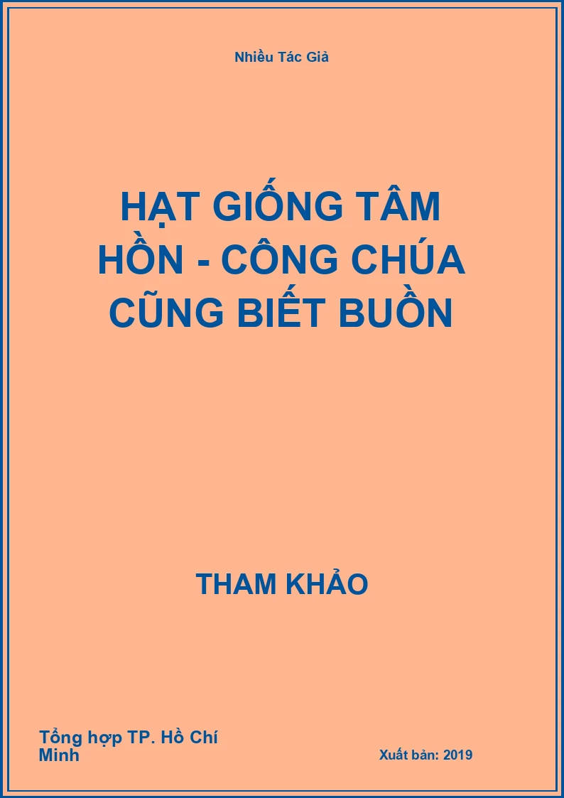 Hạt Giống Tâm Hồn - Công Chúa Cũng Biết Buồn