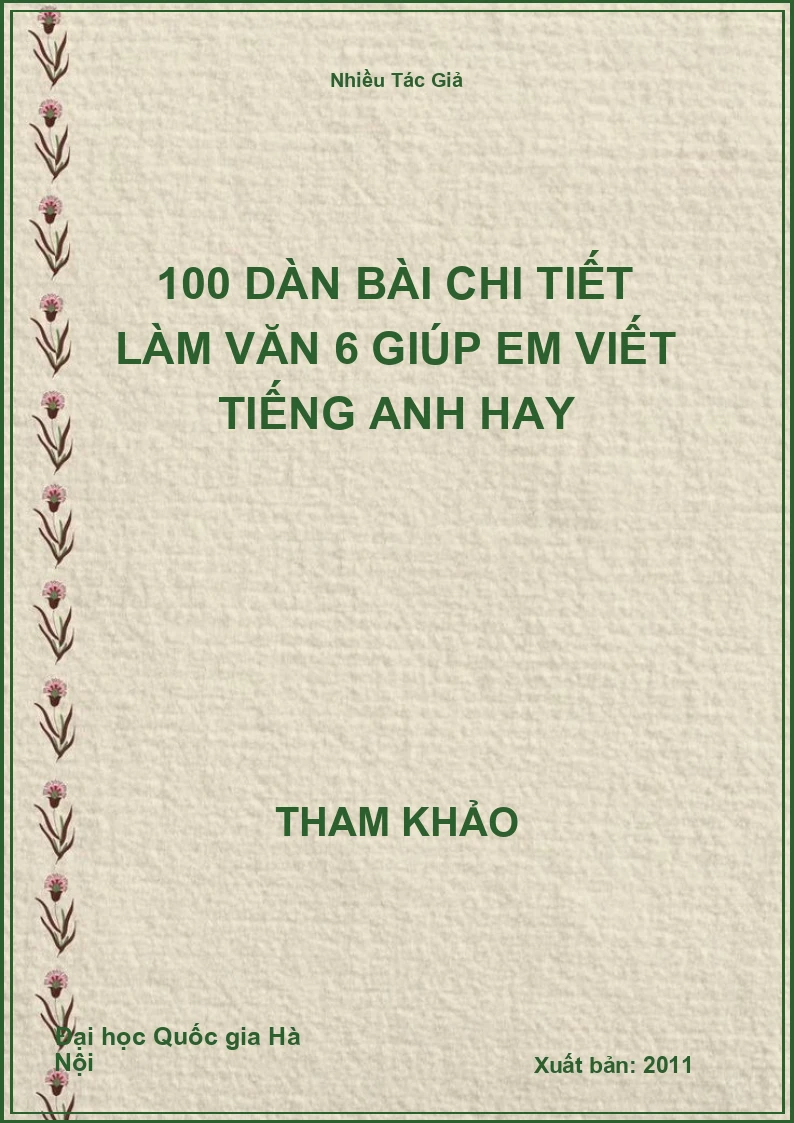 100 dàn bài chi tiết làm Văn 6 Giúp em viết Tiếng Anh hay