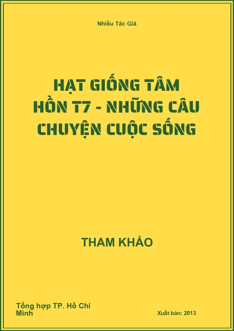 Hạt giống tâm hồn T7 - Những câu chuyện cuộc sống