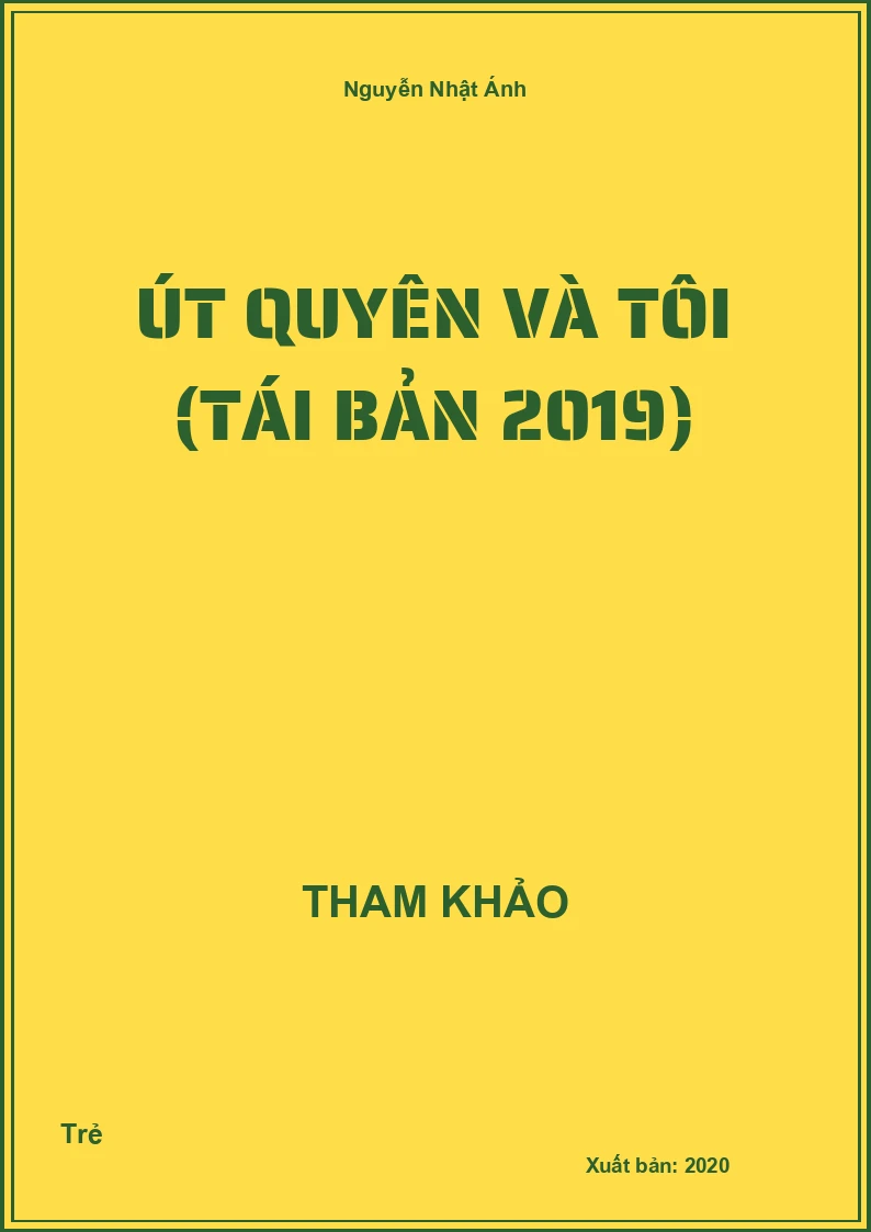 Út Quyên Và Tôi (Tái Bản 2019)