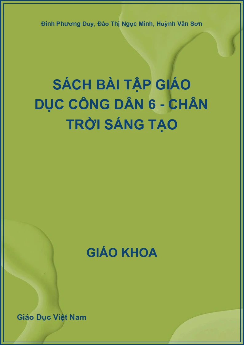 Sách bài tập Giáo dục công dân 6 - Chân Trời Sáng Tạo