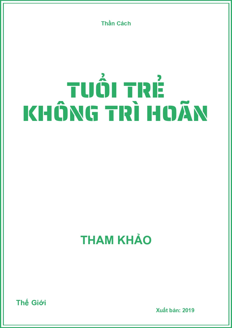 Tuổi trẻ không trì hoãn
