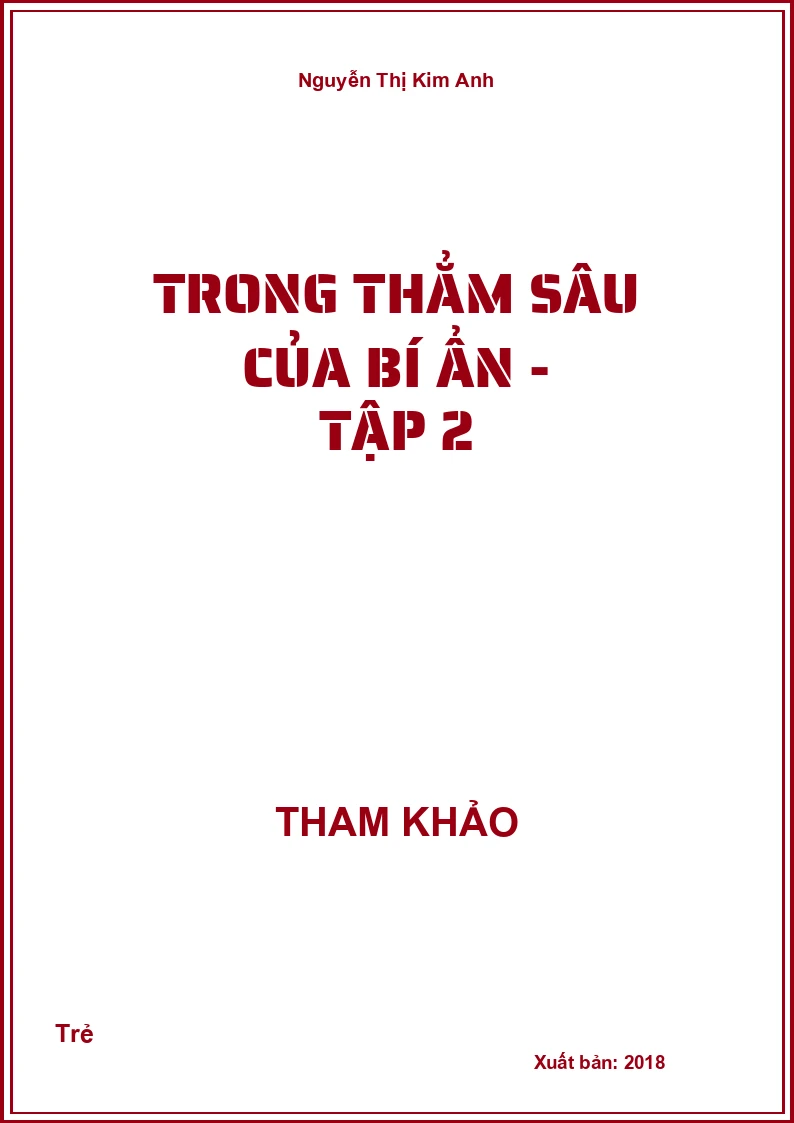 Trong Thẳm Sâu Của Bí ẩn - Tập 2
