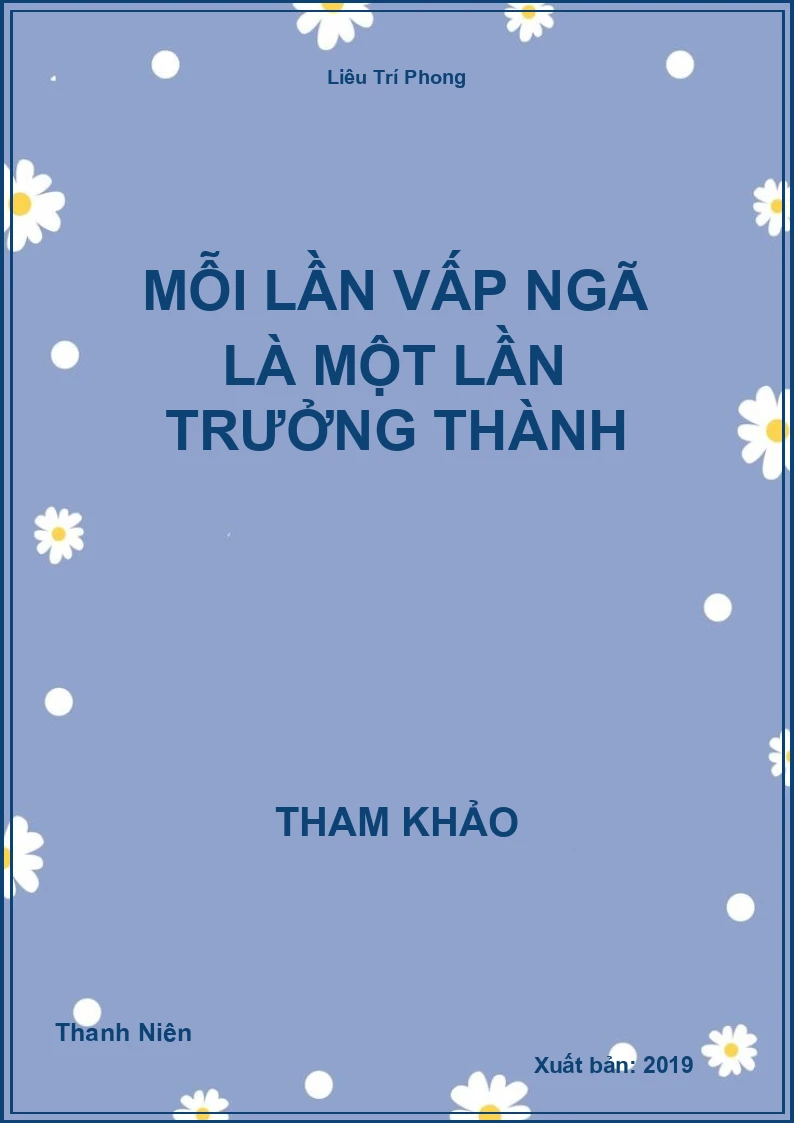 Mỗi lần vấp ngã là một lần trưởng thành