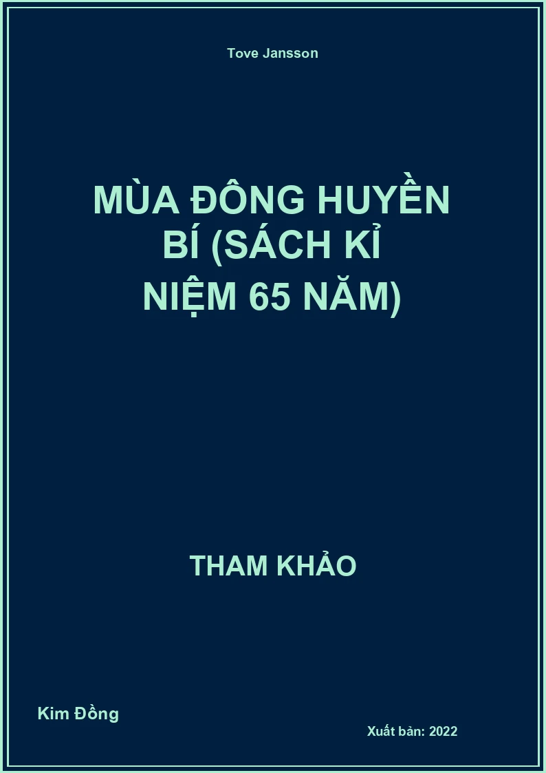 Mùa đông huyền bí (sách kỉ niệm 65 năm)