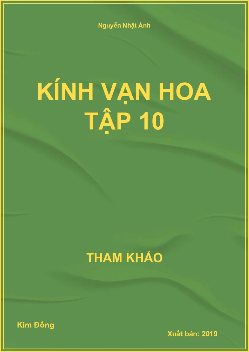 Kính vạn hoa tập 10