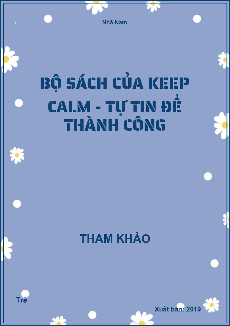 Bộ sách của Keep Calm - Tự tin để thành công