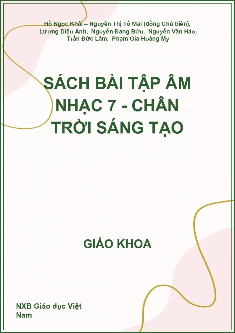 Sách bài tập Âm nhạc 7 - Chân trời sáng tạo