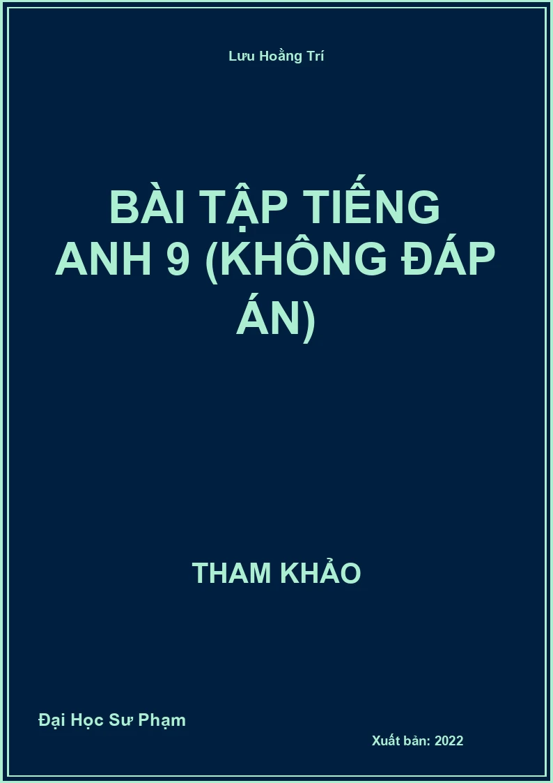 Bài tập Tiếng Anh 9 (không đáp án)