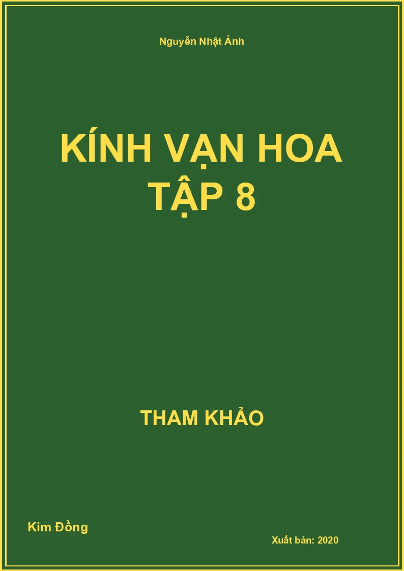 Kính vạn hoa tập 8