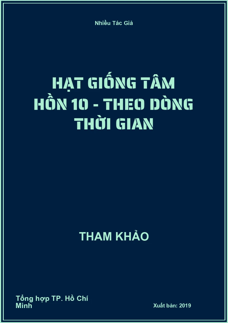 Hạt giống tâm hồn 10 - Theo dòng thời gian