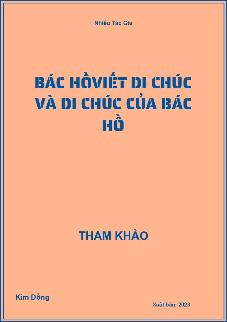 Bác Hồviết Di chúc và Di chúc của Bác Hồ
