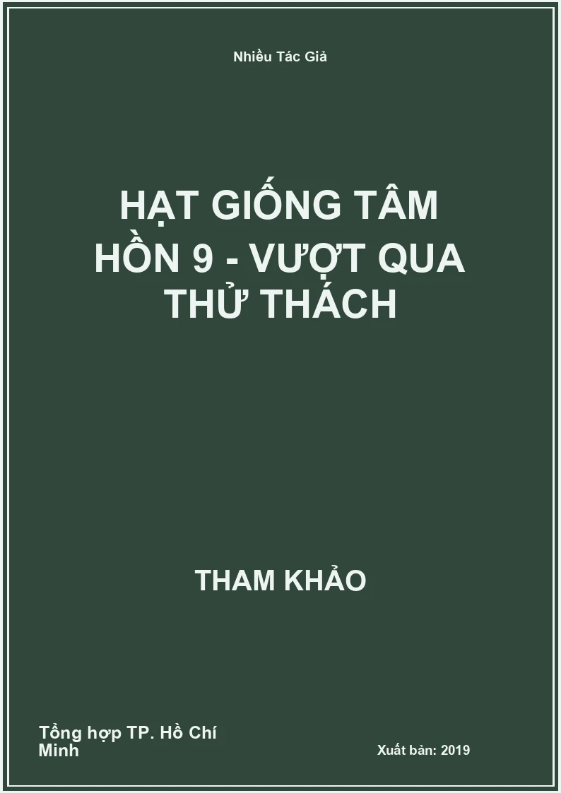Hạt giống tâm hồn 9 - Vượt qua thử thách