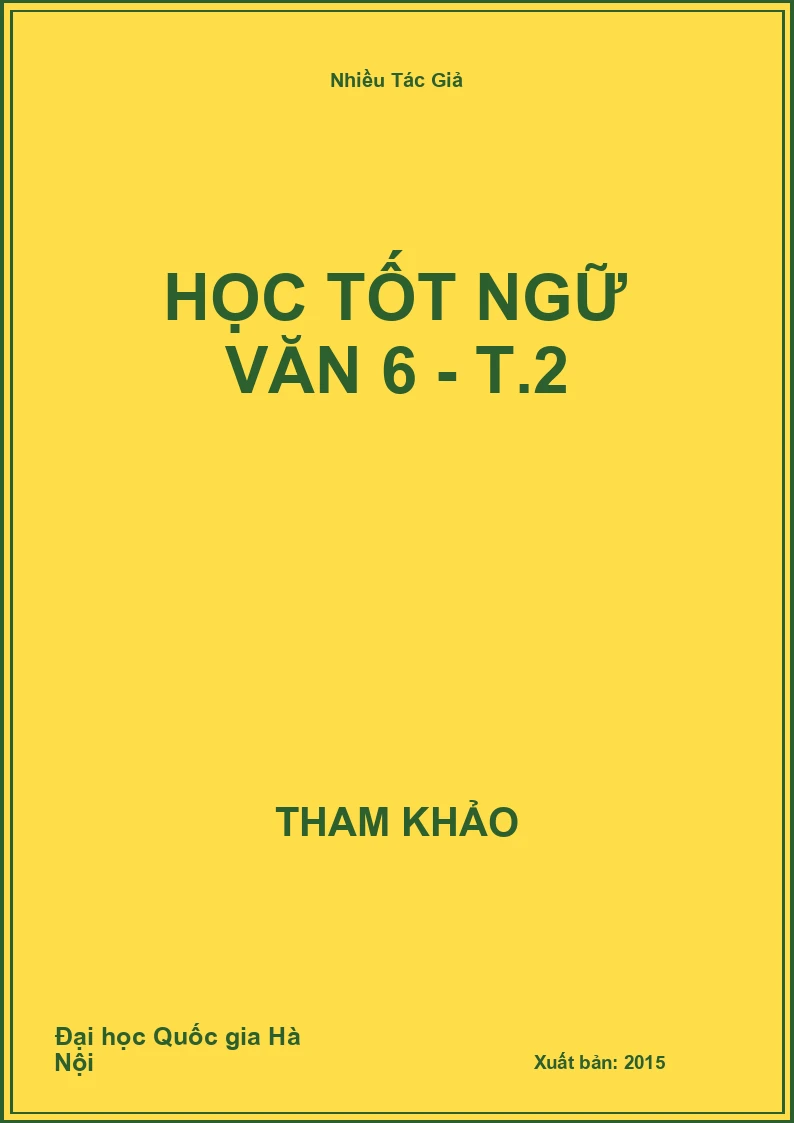 Học tốt Ngữ Văn 6 - T.2