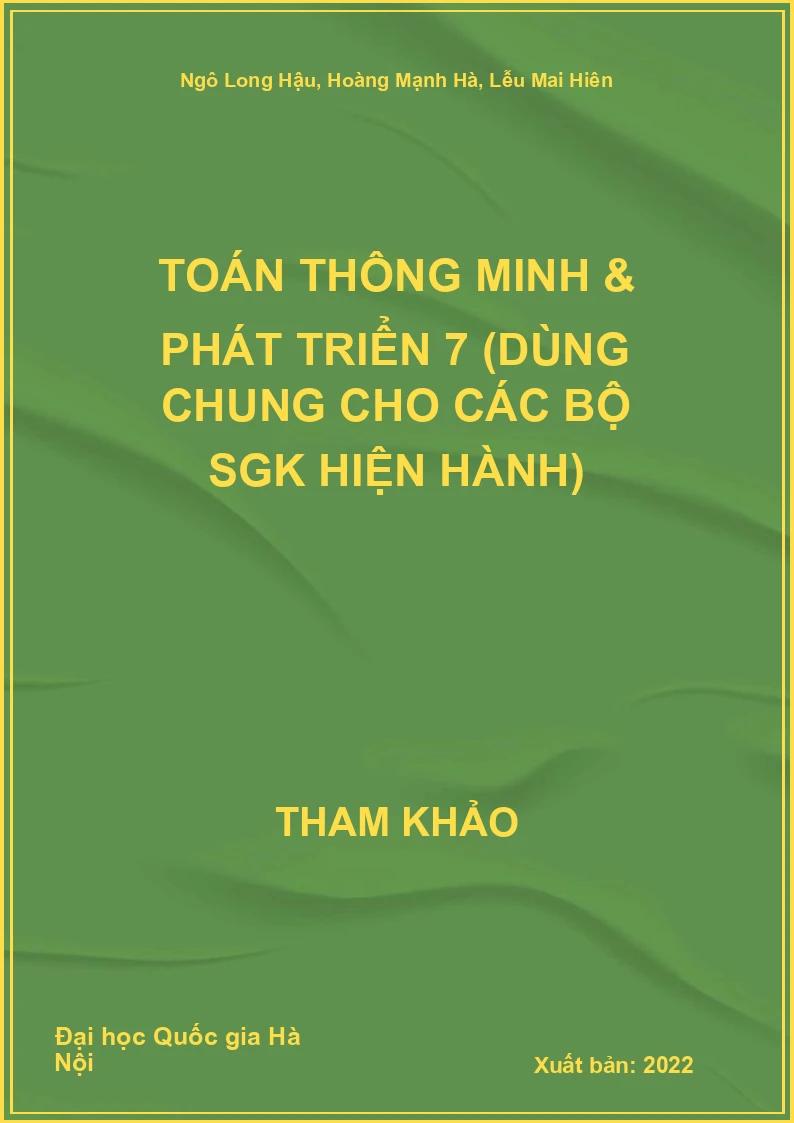 Toán thông minh & phát triển 7 (dùng chung cho các bộ SGK hiện hành)