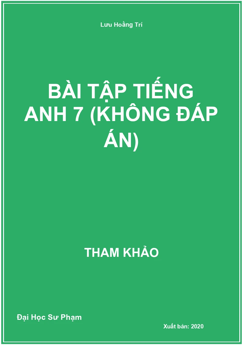 Bài tập Tiếng Anh 7 (không đáp án)