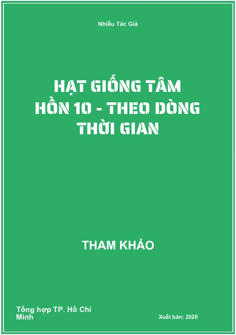 Hạt giống tâm hồn 10 - Theo dòng thời gian
