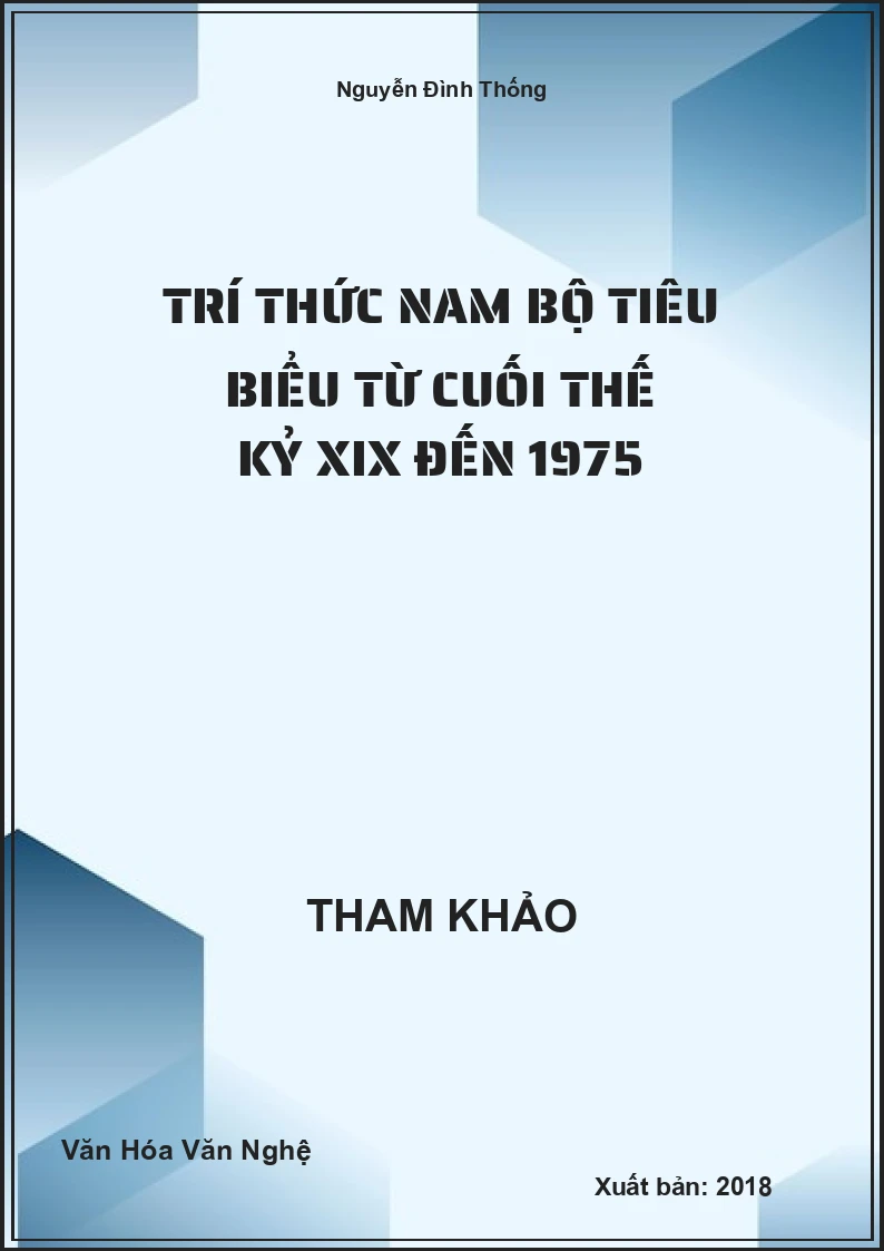Trí thức Nam bộ tiêu biểu từ cuối thế kỷ XIX đến 1975