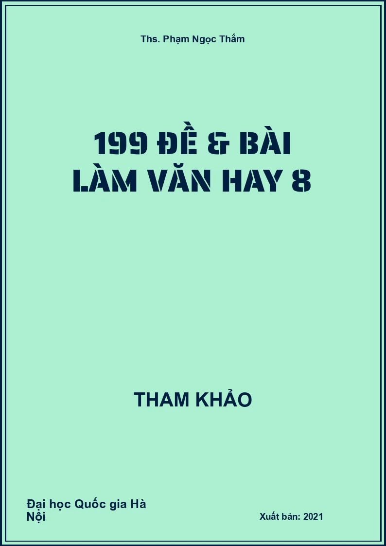 199 đề & bài làm Văn hay 8